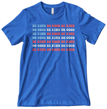 Be Kind Do Good Flag T-shirt - SB Shop